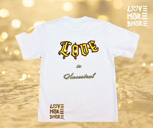 Love is Ancestral tee